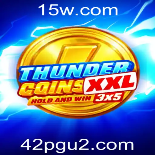 Descubra o Mundo de ThunderCoinsXxl: O Jogo que Está Revolucionando o Mercado